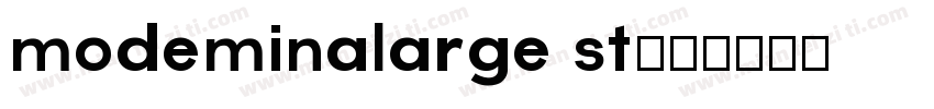 modeminalarge st字体转换